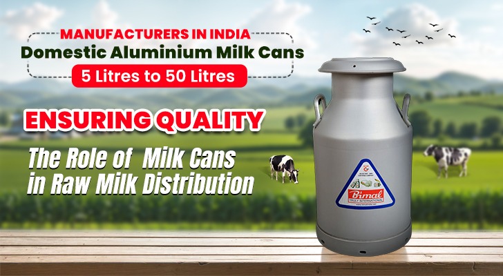 Milk Cans in Raw Milk Distribution